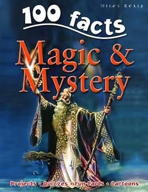 Seller image for 100 Facts Magic & Mystery (Paperback) for sale by Grand Eagle Retail
