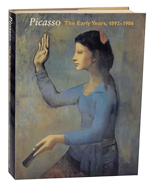 Seller image for Picasso: The Early Years 1892-1906 for sale by Jeff Hirsch Books, ABAA