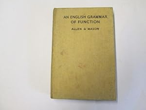 Bild des Verkufers fr An English Grammar of Function zum Verkauf von Goldstone Rare Books