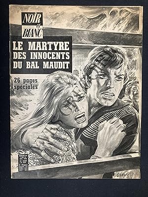 NOIR ET BLANC-N°1335-DU 9 AU 15 NOVEMBRE 1970-"LE MARTYRE DES INNOCENTS DU BAL MAUDIT"