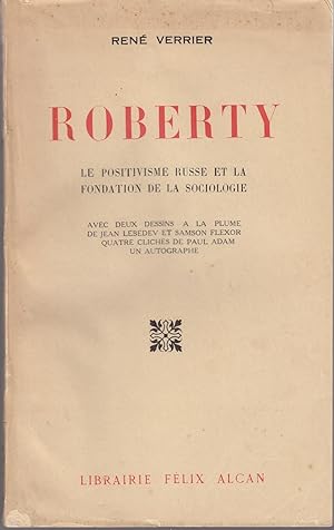 Roberty, le positivisme russe et la fondation de la sociologie.