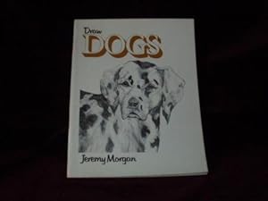 Imagen del vendedor de Draw Dogs; a la venta por Wheen O' Books