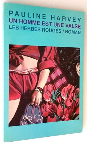 Seller image for Un homme est une valse. Roman for sale by Claudine Bouvier