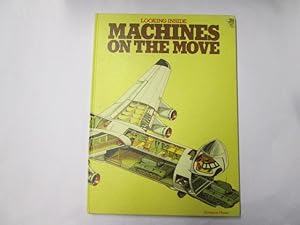 Seller image for Machines on the Move (Looking Inside S.) for sale by Goldstone Rare Books