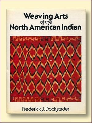 Weaving Arts of the North American Indian