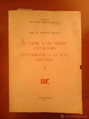 EL PAPER DE LAS TERRES CATALANES CONTRIBUCIÓ A LA SEVA HISTÒRIA 1972