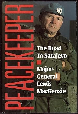 Seller image for Peacekeeper The Road to Sarajevo for sale by Ainsworth Books ( IOBA)