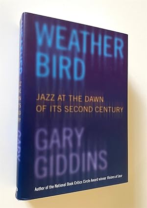 Weather Bird: Jazz at the Dawn of It's Second Century