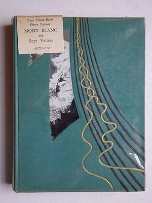 Image du vendeur pour Mont Blanc aux sept valles. mis en vente par Antiquariaat De Boekenbeurs