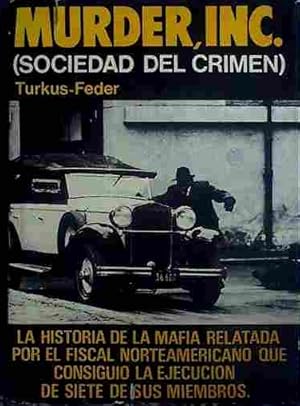 Immagine del venditore per Murder , Inc (Sociedad Del Crimen) venduto da Almacen de los Libros Olvidados