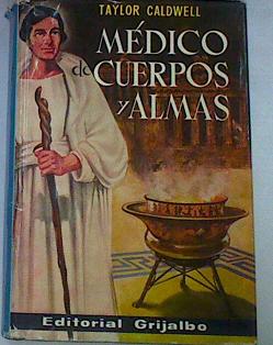 Seller image for Medico De Cuerpos Y Almas for sale by Almacen de los Libros Olvidados