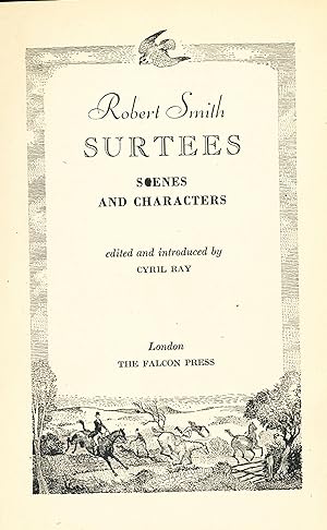 Bild des Verkufers fr Robert Smith Surtees Scenes and Characters zum Verkauf von Bluestocking Books