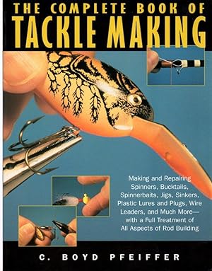 The Complete Book of Tackle Making