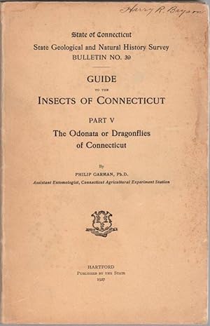 Immagine del venditore per State of Connecticut Public Document No. 47: State Geological and Natural History Survey: Bulletin No. 39: Part V-The Odonata or Dragonflies of Connecticut venduto da Clausen Books, RMABA