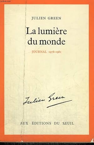 Image du vendeur pour La lumire du monde - journal 1978-1981 mis en vente par Le-Livre