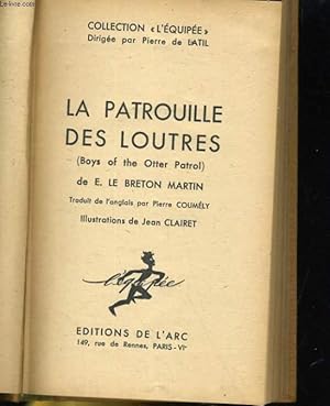 Image du vendeur pour LA PATROUILLE DES LOUTRES (BOYS OF THE OTTER PATROL) mis en vente par Le-Livre