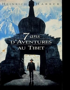 Image du vendeur pour 7 AS D'AVENTURES AU TIBET mis en vente par Le-Livre