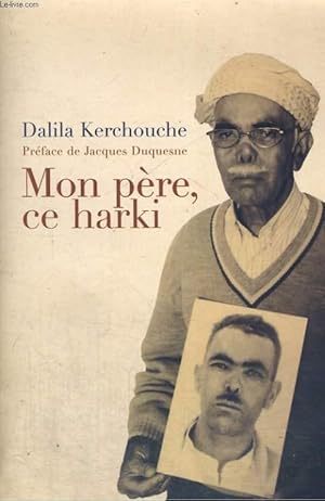 Image du vendeur pour Mon pre, ce harki mis en vente par Le-Livre