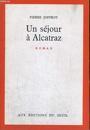 Bild des Verkufers fr Un sjour  Alcatraz zum Verkauf von Le-Livre