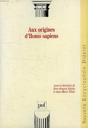 Bild des Verkufers fr AUX ORIGINES D'HOMO SAPIENS zum Verkauf von Le-Livre