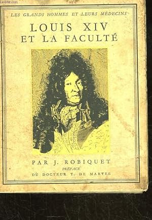 Bild des Verkufers fr LOUIS XIV ET LA FACULTE zum Verkauf von Le-Livre