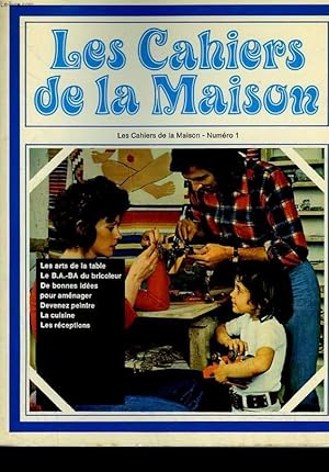 Seller image for LES CAHIERS DE LA MAISON - N1 for sale by Le-Livre