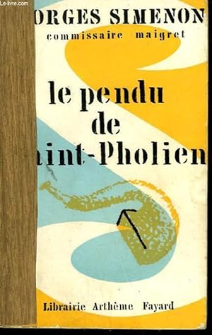 Image du vendeur pour LE PENDU DE SAINT-PHOLIEN. mis en vente par Le-Livre