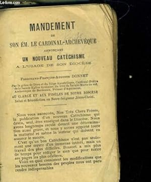 Seller image for MANDEMENT DE SON EM. LE CARDINAL-ARCHEQUE ANNONCANT UN NOUVEAU CATECHISME A L'USAGE DE SON DIOCESE for sale by Le-Livre