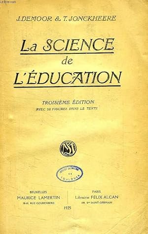 Imagen del vendedor de LA SCIENCE DE L'EDUCATION a la venta por Le-Livre