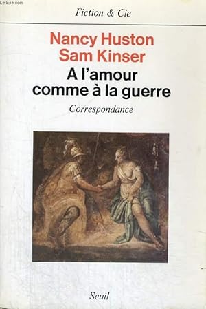 Imagen del vendedor de A l'amour comme  la guerre a la venta por Le-Livre