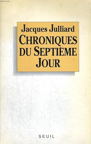 Immagine del venditore per Chroniques du septime jour venduto da Le-Livre