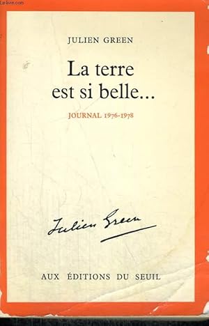 Seller image for La terre est si belle. - journal 1976-1978 for sale by Le-Livre