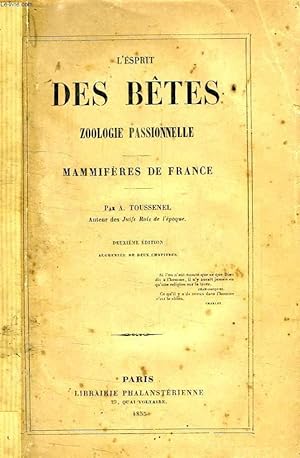 Bild des Verkufers fr L'ESPRIT DES BETES, ZOOLOGIE PASSIONNELLE, MAMMIFERES DE FRANCE zum Verkauf von Le-Livre