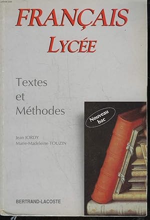 Bild des Verkufers fr FRANCAIS LYCEE - TEXTES ET METHODES - NOUVEAU BAC zum Verkauf von Le-Livre
