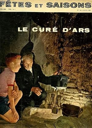 Seller image for FETES ET SAISONS, N 134, AVRIL 1959, LE CURE D'ARS for sale by Le-Livre