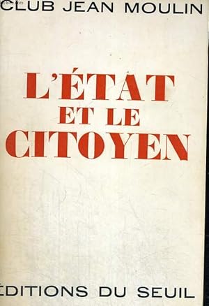 Bild des Verkufers fr L'Etat et le citoyen zum Verkauf von Le-Livre
