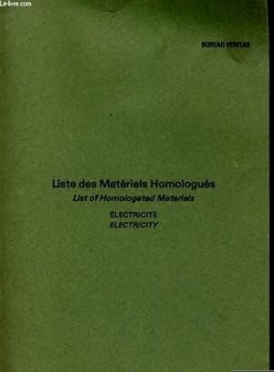 Image du vendeur pour LISTE DES MATERIELS HOMOLOGUES. ELECTRICITE mis en vente par Le-Livre