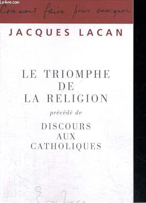 Image du vendeur pour Le triomphe de la religion prcd de Discours aux catholiques mis en vente par Le-Livre