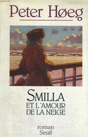 Seller image for Smilla et l'amour de la neige for sale by Le-Livre