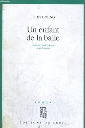 Seller image for Un enfant de la balle for sale by Le-Livre