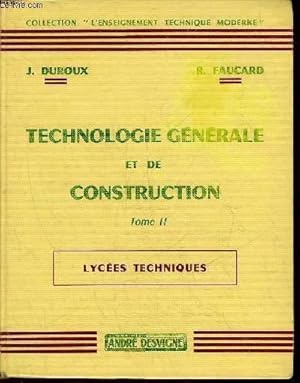 Image du vendeur pour TECHNOLOGIE GENERALE ET CONSTRUCTION - TOME 2 mis en vente par Le-Livre
