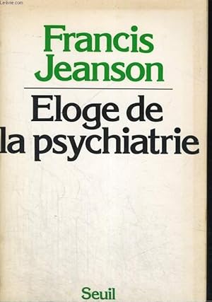 Eloge de la psychiatrie