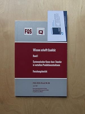 Seller image for Wissen schafft Qualitt - Band I: Systematischer Know-how-Transfer in verteilten Produktionsstrukturen (Forschungsbericht) for sale by Bookstore-Online