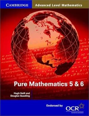 Seller image for Pure Mathematics 5 and 6 (Cambridge Advanced Level Mathematics) for sale by Modernes Antiquariat an der Kyll