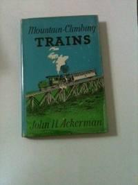 Bild des Verkufers fr Mountain Climbing Trains zum Verkauf von WellRead Books A.B.A.A.