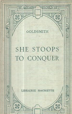 She stoops to conquer