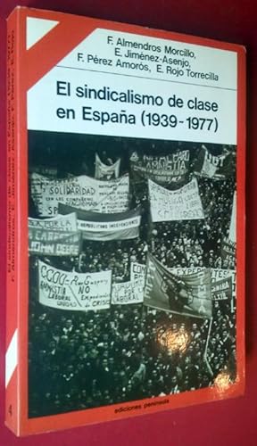 Imagen del vendedor de El sindicalismo de clase en Espaa (1939-1977) a la venta por FERDYDURKE LIBROS