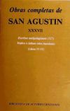 Obras completas de San Agustín. XXXVII: Escritos antipelagianos (5.º): Réplica a Juliano (Libros ...