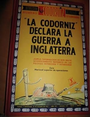 Imagen del vendedor de LA CODORNIZ DECLARA LA GUERRA A INGLATERRA 3EDICION facsimil a la venta por CALLE 59  Libros