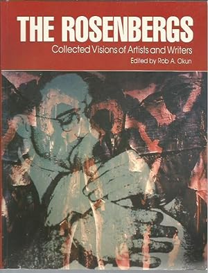 Image du vendeur pour The Rosenbergs: Collected Visions of Artists and Writers mis en vente par Bookfeathers, LLC